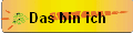 Das bin ich